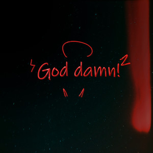 God Damn! (Explicit)