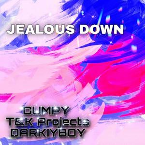 Jealous Down (feat. T&k Projects & DARKIYBOY) (Explicit)