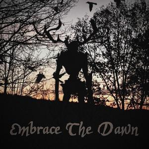 Embrace The Dawn (Explicit)