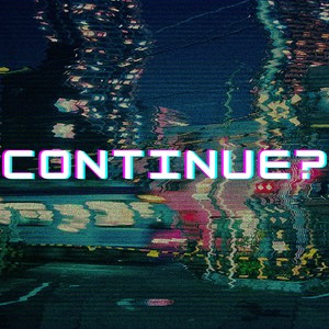 Continue?