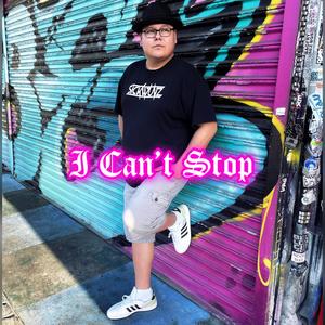 I Can't Stop (Explicit)