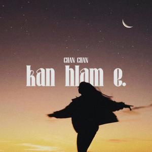 Kan Hlam E