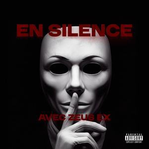 En Silence (feat. Zeus Ex) [Explicit]