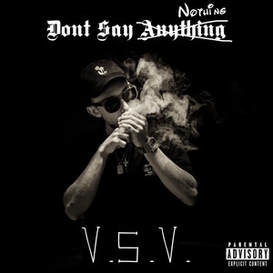 Don't Say Nothing (Explicit)