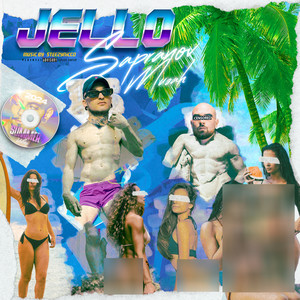 JELLO (Explicit)