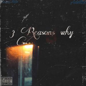 3 Reasøns Why (Explicit)