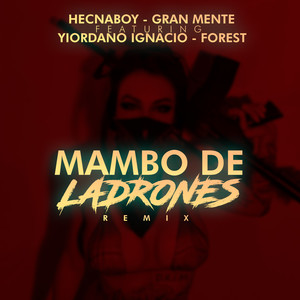 Mambo de Ladrones (Remix)