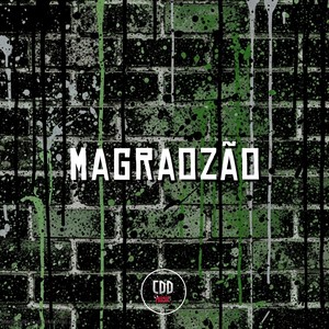 MAGRÃOZÃO (Explicit)
