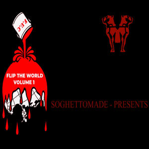 FLIP THE WORLD (Explicit)