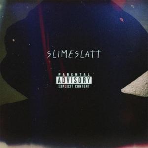 SlimeSlatt (Explicit)