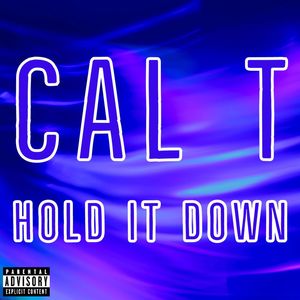 Hold It Down (Explicit)