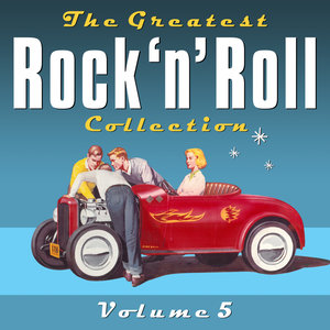 The Greatest Rock 'n' Roll Collection - Volume 5