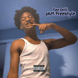 2AM Freestyle (Explicit)