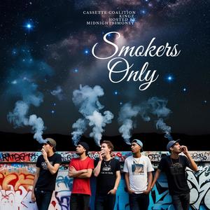 Smokers Only Vol.2 (Cassette coalition kingz ) (Explicit)