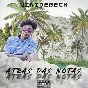 Atras das Notas (Explicit)