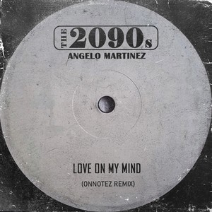 Love on My Mind (Onnotez Remix)