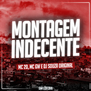 Montagem Indecente (Explicit)