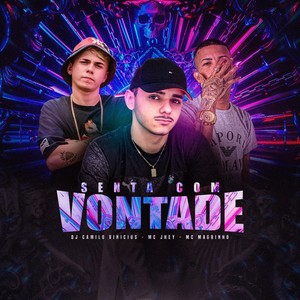 Senta Com Vontade (Explicit)