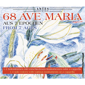 68 Ave Maria aus 7 Epochen, Vol. 4