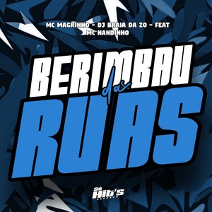 Berimbau Das Ruas (Explicit)