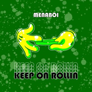 Keep on Rollin (Versi Mixtape)