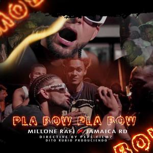 Pla Bow Pla Bow (feat. Rafi Millones)