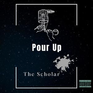 Pour Up (feat. LegionBeats) [Explicit]