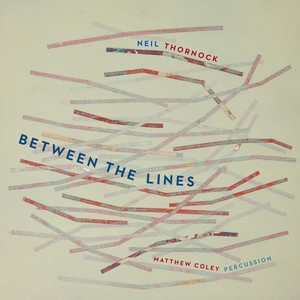 Thornock, N.: Percussion Music (Between The Lines) [Coley]