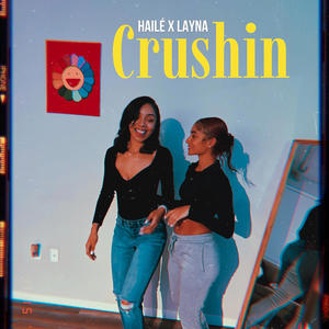 Crushin (feat. Layna) [Explicit]