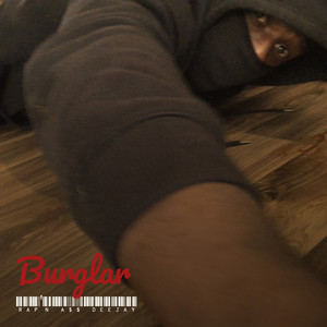 Burglar (Explicit)