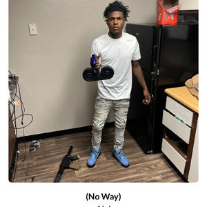 (No Way)-alj [Explicit]