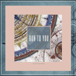 Run To You