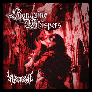 SANGUINE WHISPERS