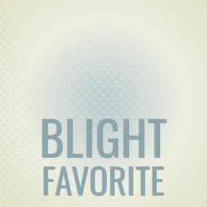 Blight Favorite