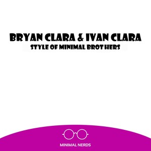 Style Of Minimal Brothers