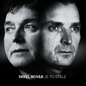 Pavel Novák je tu stále