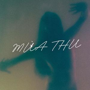 Mùa Thu (feat. NEWT MUSIC GROUP)