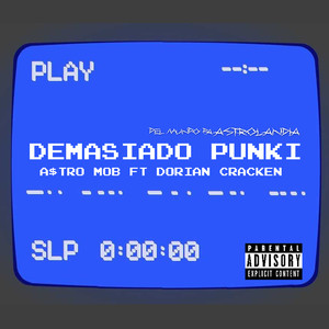 Demasiado Punki (Explicit)