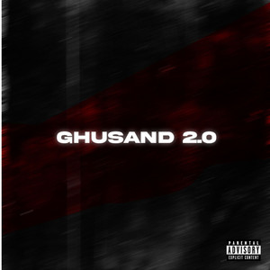 Ghusand 2.0 (Explicit)