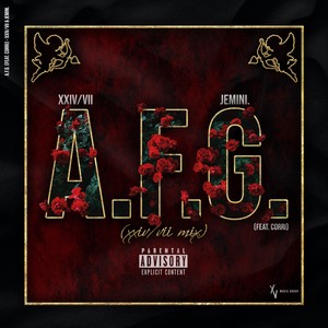 A.F.G. (XXIV/VII Mix) [Explicit]