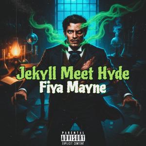 Jekyll Meet Hyde (Explicit)