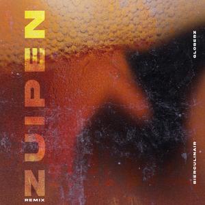 zuipen (feat. bierculinair) [GLOBERZ Remix] [Explicit]