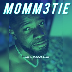 Momm3tie (Explicit)