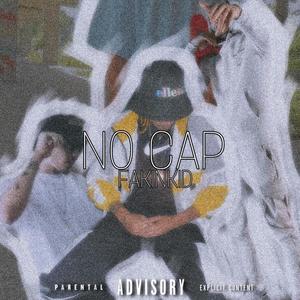 NO CAP (Explicit)