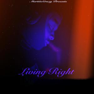 Living Right (Explicit)