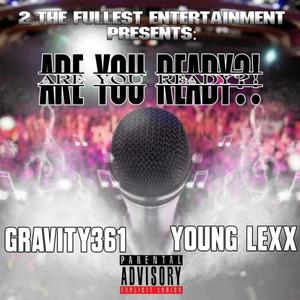 ARE YOU READY?! (feat. YOUNG LEXX) [Explicit]