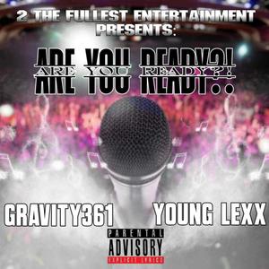 ARE YOU READY?! (feat. YOUNG LEXX) (Explicit)