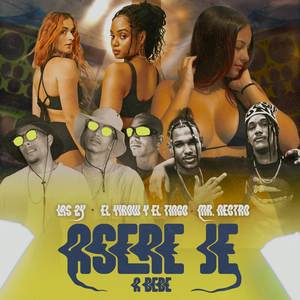 ASEREJE (Asere Je A Bebe|Explicit)