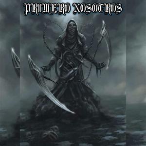 Primero Nosotros(feat. Skinny SKN & Soviético SVC) (Explicit)