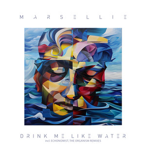 Drink Me Like Water (The Organism Remix - edit)